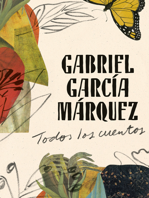 Title details for Todos los cuentos by Gabriel García Márquez - Available